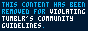 this content has been removed for violating tumblr's community guidelines.